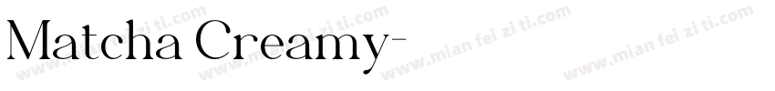 Matcha Creamy字体转换